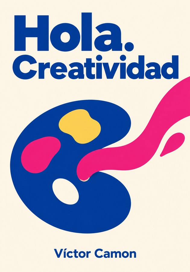 Portada del libro Hola. Creatividad, de Víctor Camon — resumen crítico y reseña en 12min