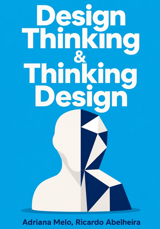 Capa do livro Design Thinking & Thinking Design, de Adriana Melo  — resumo e resenha crítica no 12min