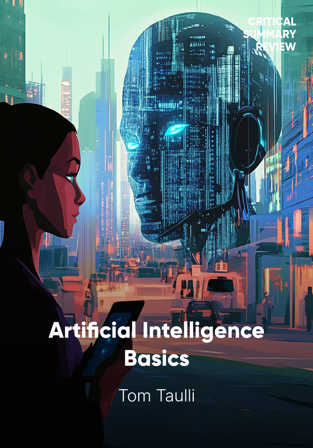 Book cover of Artificial Intelligence Basics by Tom Taulli — critical summary review on 12min