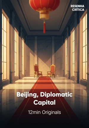 Book cover of Beijing, Diplomatic Capital by 12min Originals — critical summary review on 12min