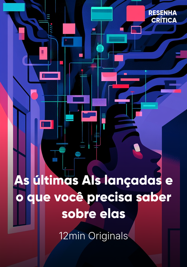 Capa do livro As últimas AIs lançadas e o que você precisa saber sobre elas, de 12min Originals — resumo e resenha crítica no 12min