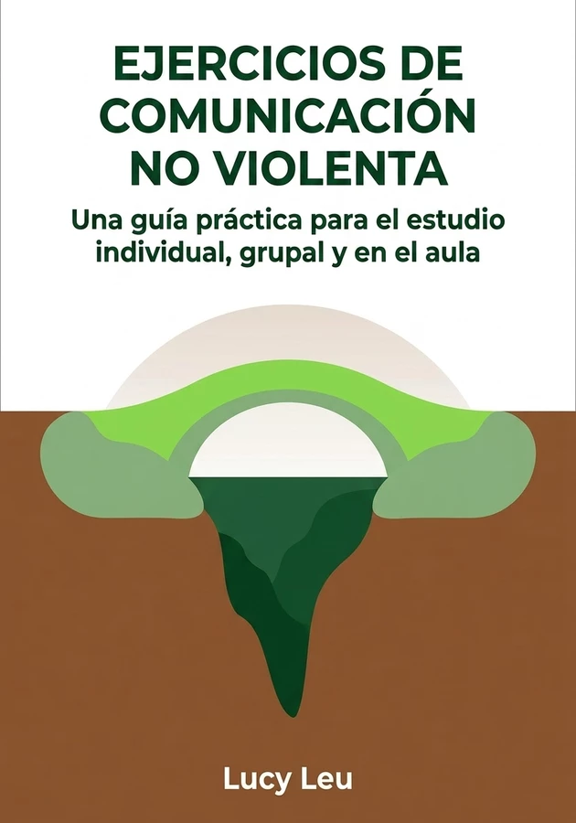Portada del libro Ejercicios de Comunicación No Violenta, de Lucy Leu — resumen crítico y reseña en 12min