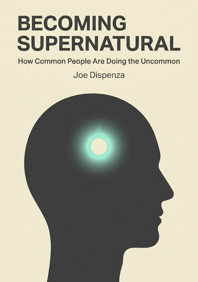 Book cover of Becoming Supernatural by Joe Dispenza — critical summary review on 12min