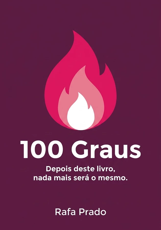 Capa do livro 100 Graus, de Rafa Prado — resumo e resenha crítica no 12min