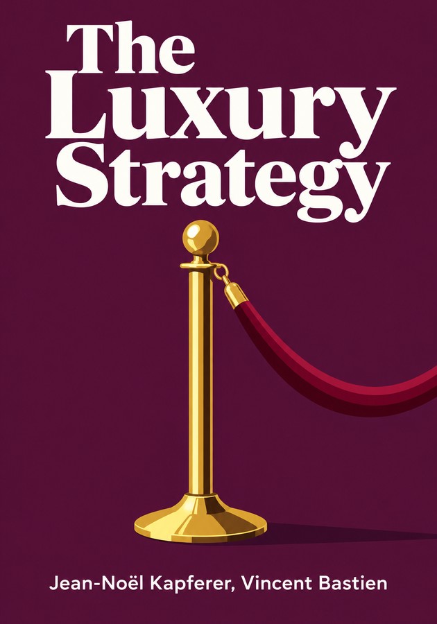 Book cover of The Luxury Strategy by  Vincent Bastien — critical summary review on 12min