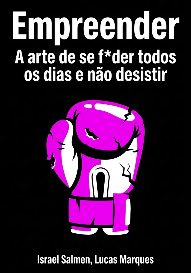 Capa do livro Empreender, de Israel Salmen & Lucas Marques — resumo e resenha crítica no 12min