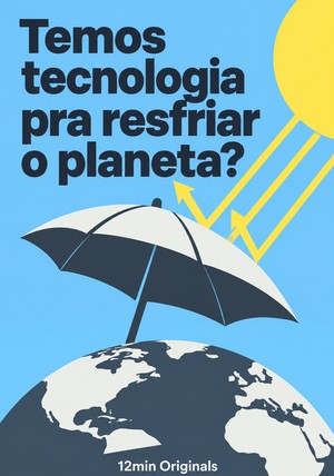 Capa do livro Temos tecnologia pra resfriar o planeta?, de 12min Originals — resumo e resenha crítica no 12min