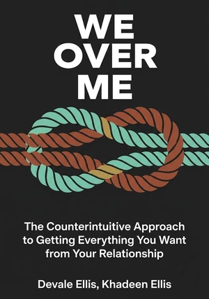 Book cover of We Over Me by Khadeen Ellis & Devale Ellis — critical summary review on 12min