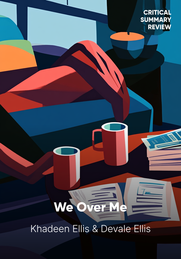 Book cover of We Over Me by Khadeen Ellis & Devale Ellis — critical summary review on 12min