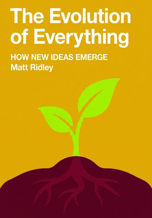 Book cover of The Evolution of Everything by Matt Ridley — critical summary review on 12min