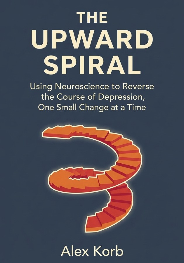 Book cover of The Upward Spiral by Alex Korb — critical summary review on 12min