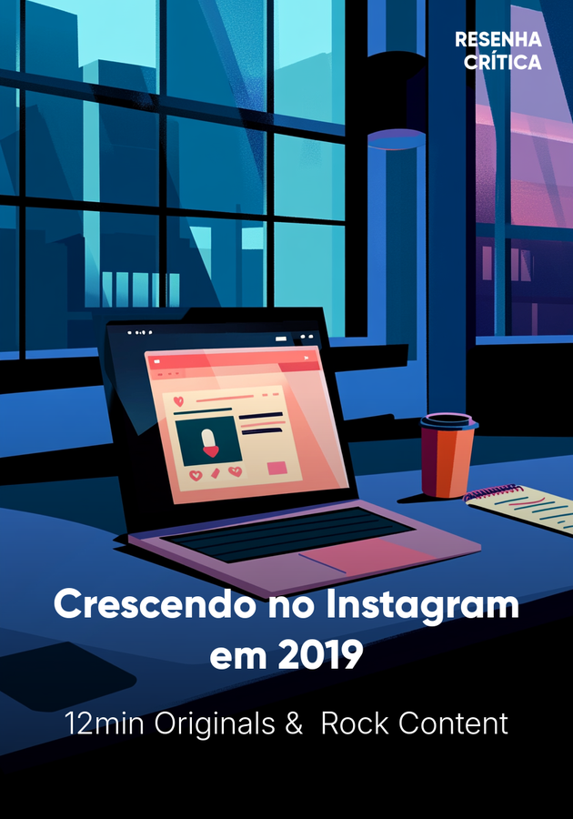 Capa do livro Crescendo no Instagram em 2019, de 12min Originals — resumo e resenha crítica no 12min