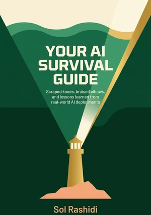 Book cover of Your AI Survival Guide by Sol Rashidi — critical summary review on 12min