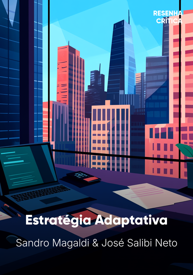 Capa do livro Estratégia Adaptativa, de Sandro Magaldi — resumo e resenha crítica no 12min