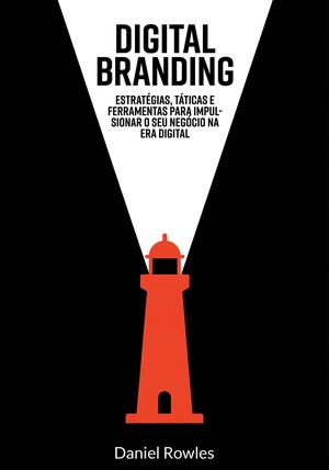 Capa do livro Digital branding, de Daniel Rowles — resumo e resenha crítica no 12min
