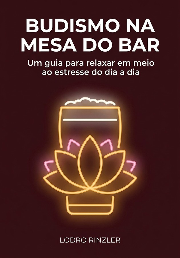 Capa do livro Budismo na Mesa do Bar, de Lodro Rinzler — resumo e resenha crítica no 12min