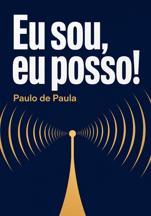 Capa do livro Eu sou, eu posso!, de Paulo de Paula — resumo e resenha crítica no 12min