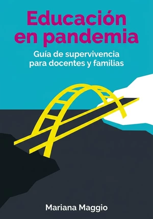 Portada del libro Educación en pandemia, de Mariana Maggio — resumen crítico y reseña en 12min