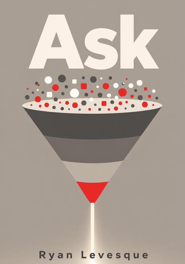 Capa do livro Ask, de Ryan Levesque — resumo e resenha crítica no 12min