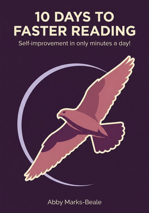 Capa do livro 10 Days to Faster Reading, de Abby Marks-Beale — resumo e resenha crítica no 12min