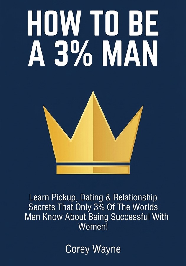 Book cover of How To Be A 3 Man by Corey Wayne — critical summary review on 12min