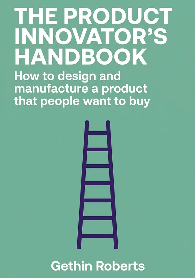 Book cover of The Product Innovator’s Handbook by Gethin Roberts — critical summary review on 12min