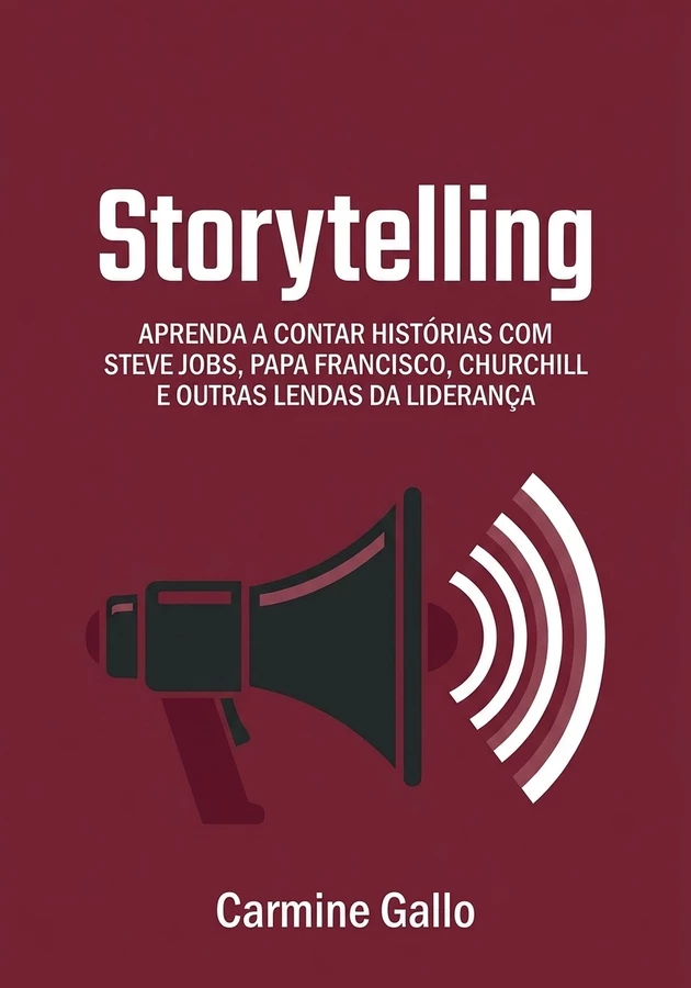 Capa do livro Storytelling , de Carmine Gallo — resumo e resenha crítica no 12min