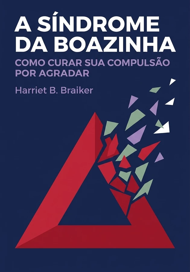 Capa do livro A síndrome da boazinha, de Harriet B. Braiker — resumo e resenha crítica no 12min