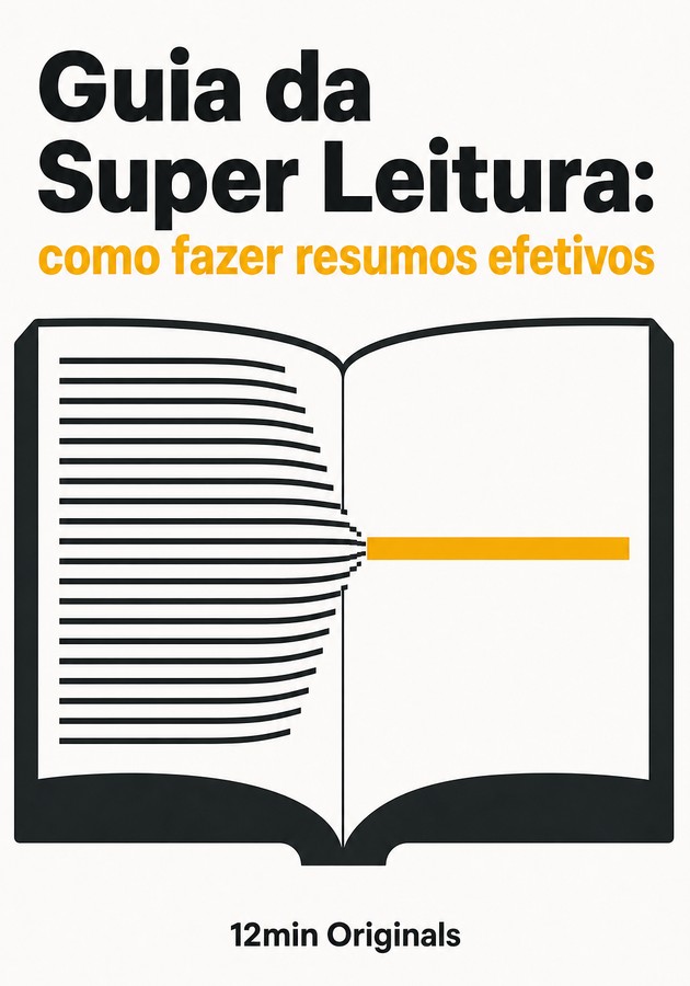 Capa do livro Guia da Super Leitura: como fazer resumos efetivos, de 12min Originals — resumo e resenha crítica no 12min