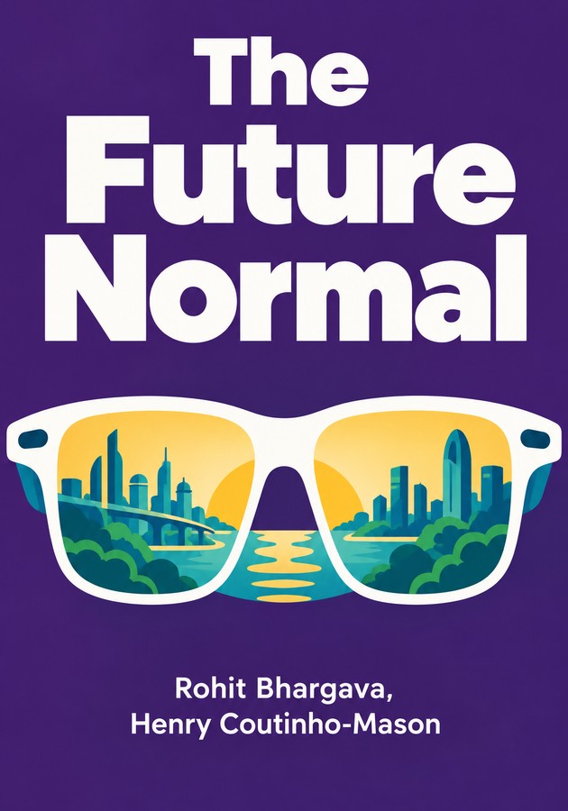 Book cover of  The Future Normal by Rohit Bhargava — critical summary review on 12min
