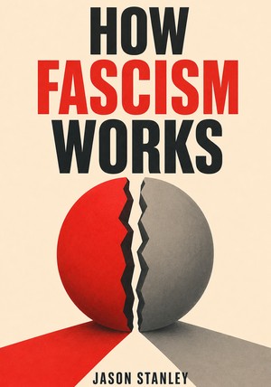 Book cover of How Fascism Works by  — critical summary review on 12min