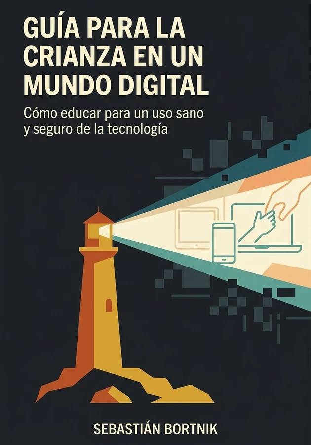 Portada del libro Guía para la crianza en un mundo digital, de Sebastián Bortnik — resumen crítico y reseña en 12min