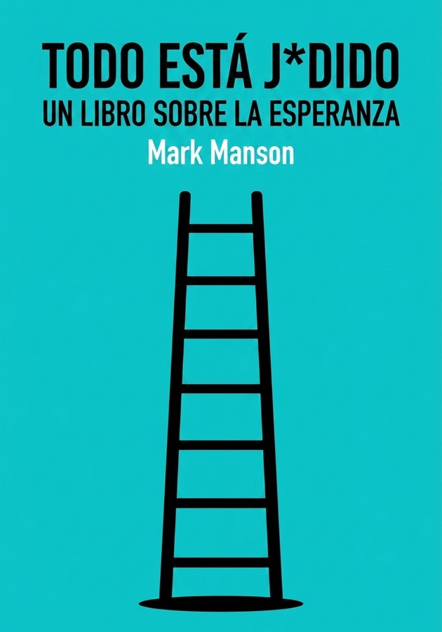 Portada del libro Todo Está J*dido, de Mark Manson — resumen crítico y reseña en 12min