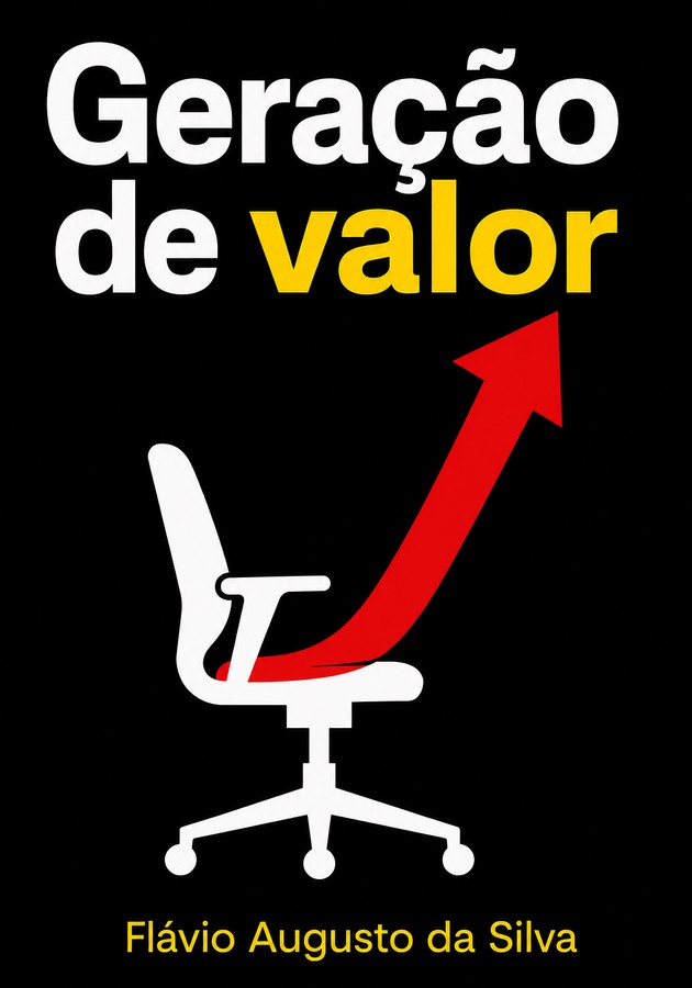 Capa do livro Geração de valor, de Flávio Augusto da Silva  — resumo e resenha crítica no 12min