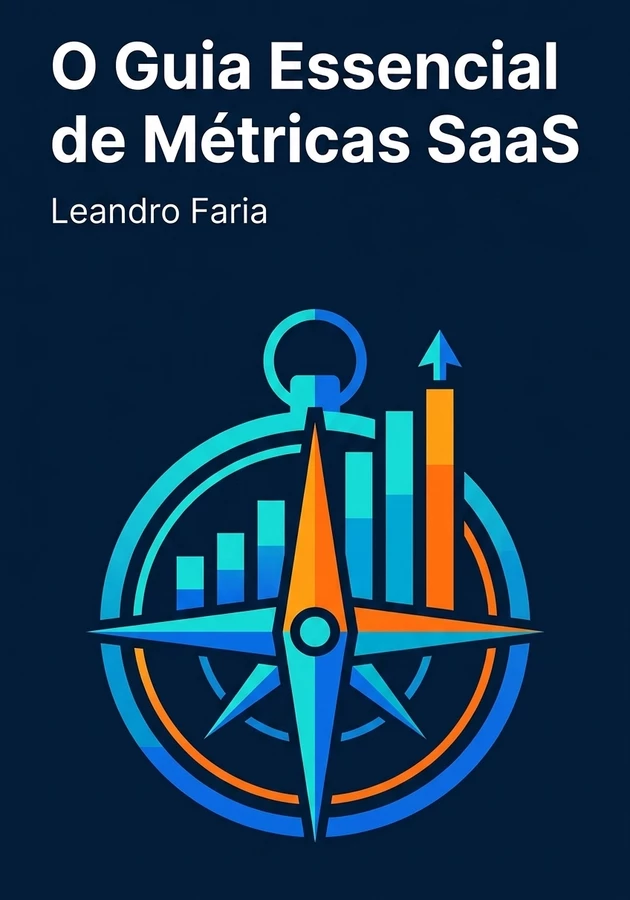 Capa do livro O Guia Essencial de Métricas SaaS, de Leandro Faria — resumo e resenha crítica no 12min