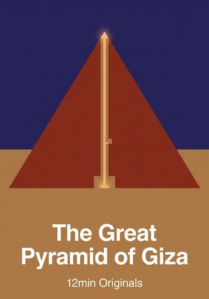 Book cover of The Great Pyramid of Giza by 12min Originals — critical summary review on 12min