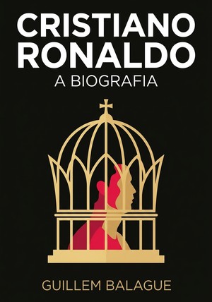Capa do livro Cristiano Ronaldo, de Guillem Balague — resumo e resenha crítica no 12min