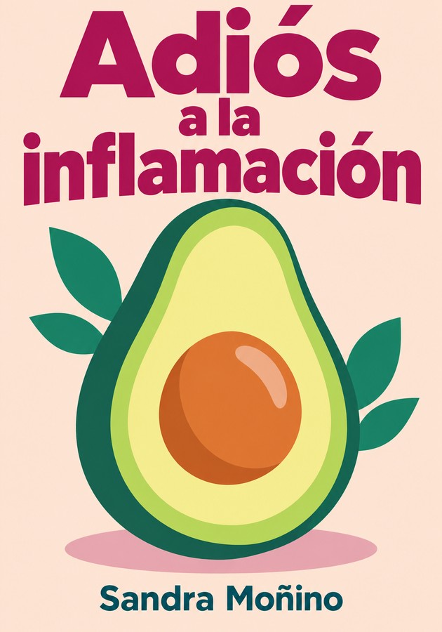 Portada del libro Adiós a la inflamación, de Sandra Moñino — resumen crítico y reseña en 12min