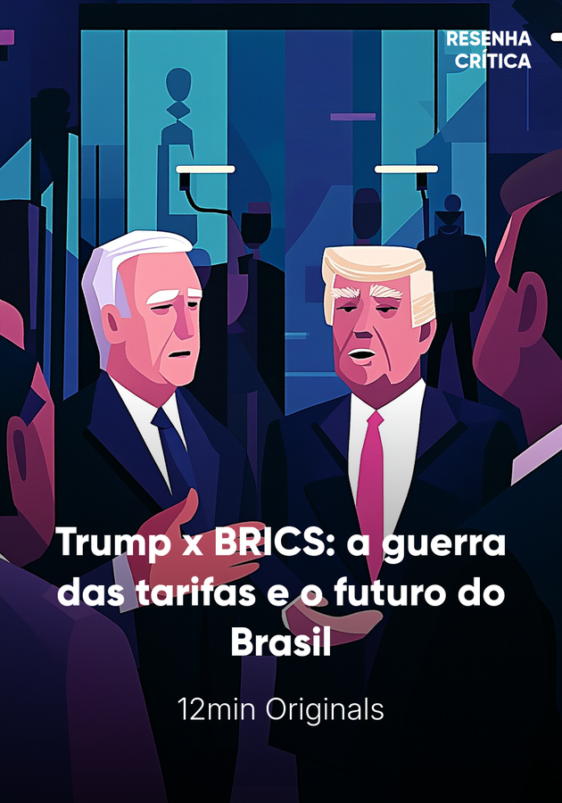 Capa do livro Trump x BRICS: a guerra das tarifas e o futuro do Brasil, de 12min Originals — resumo e resenha crítica no 12min