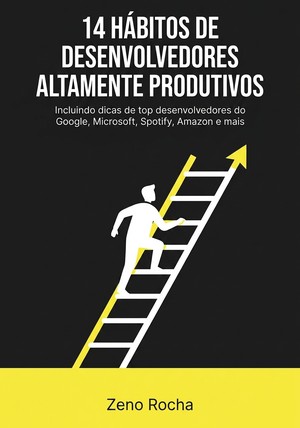 Capa do livro 14 Hábitos de Desenvolvedores Altamente Produtivos , de Zeno Rocha — resumo e resenha crítica no 12min