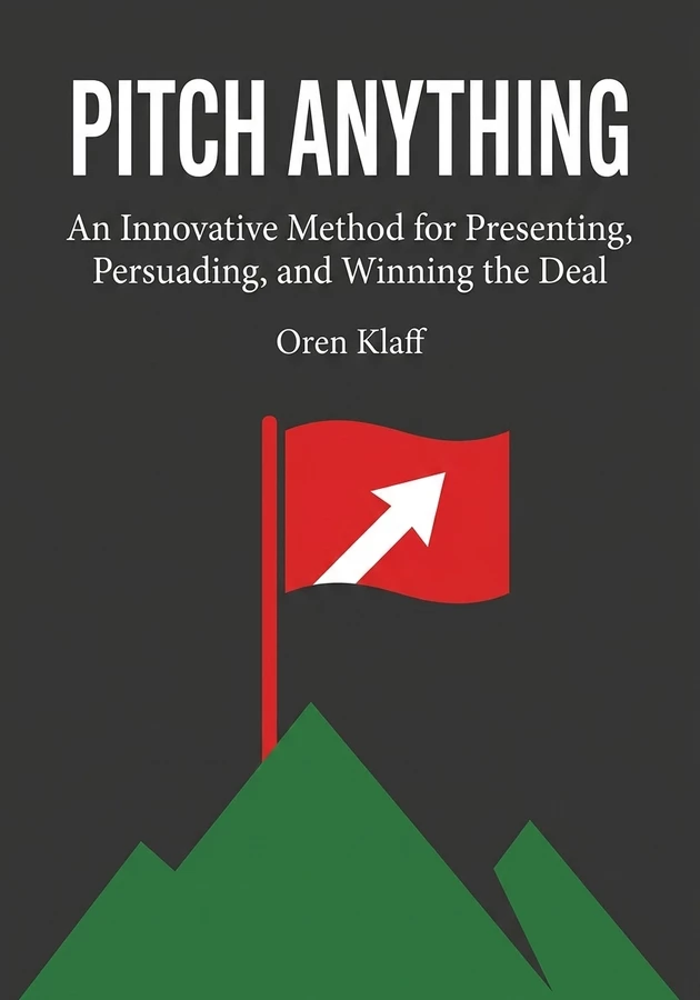Book cover of Pitch Anything by Oren Klaff — critical summary review on 12min