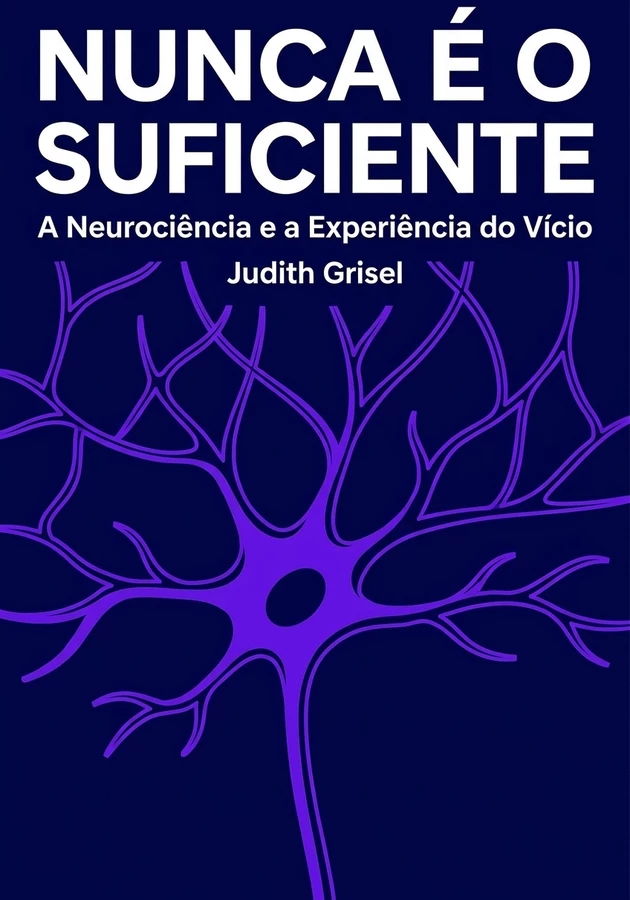 Capa do livro Nunca é o suficiente, de  Judith Grisel — resumo e resenha crítica no 12min