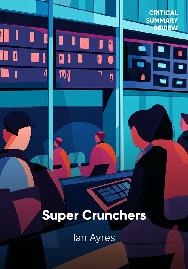 Book cover of Super Crunchers by Ian Ayres — critical summary review on 12min