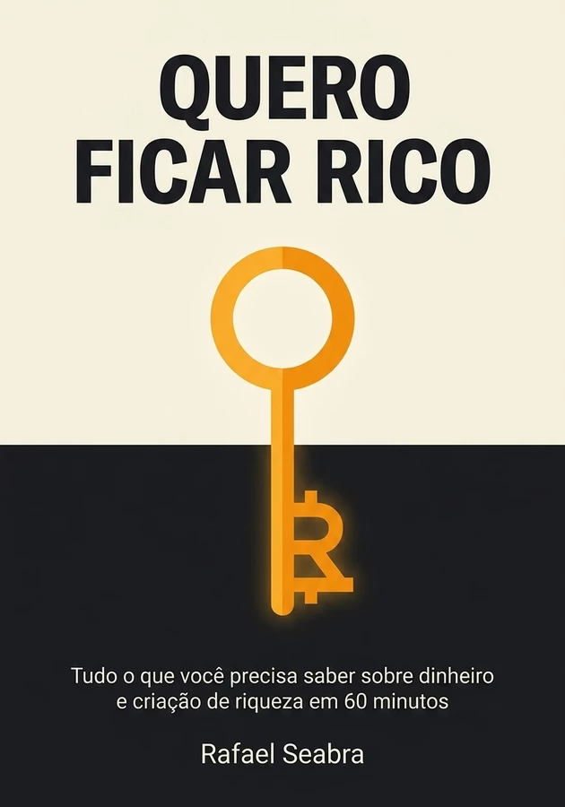 Capa do livro Quero Ficar Rico, de Rafael Seabra  — resumo e resenha crítica no 12min