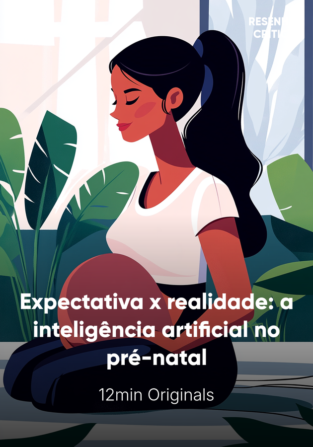Capa do livro Expectativa x realidade: a inteligência artificial no pré-natal, de 12min Originals — resumo e resenha crítica no 12min