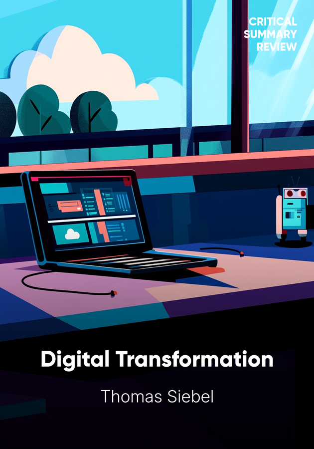 Book cover of Digital Transformation by Thomas Siebel — critical summary review on 12min