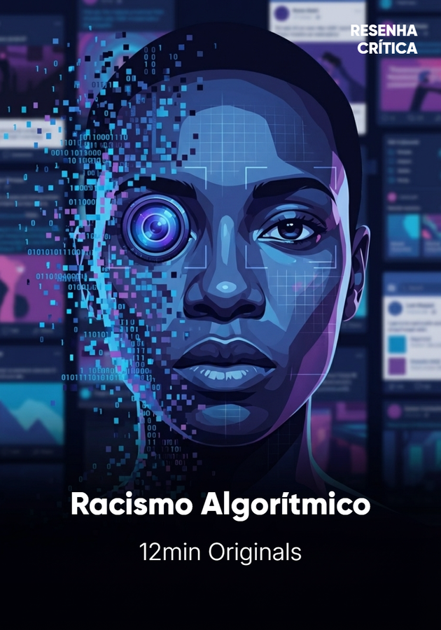 Portada del libro Racismo Algorítmico, de Tarcízio Silva — resumen crítico y reseña en 12min