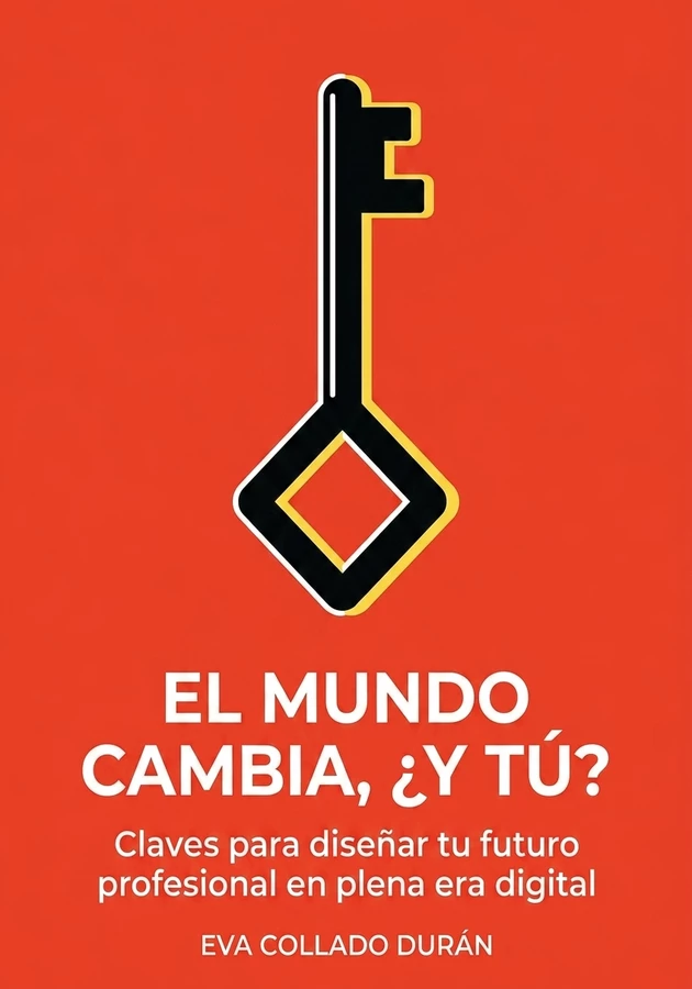 Portada del libro El mundo cambia, ¿y tú?, de Eva Collado Durán — resumen crítico y reseña en 12min