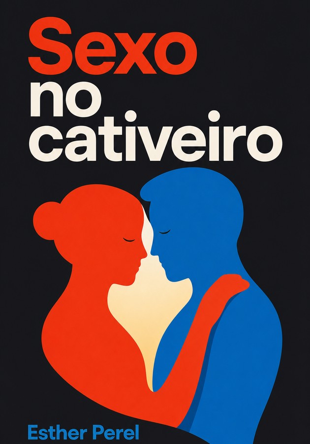 Capa do livro Sexo no cativeiro, de Esther Perel — resumo e resenha crítica no 12min