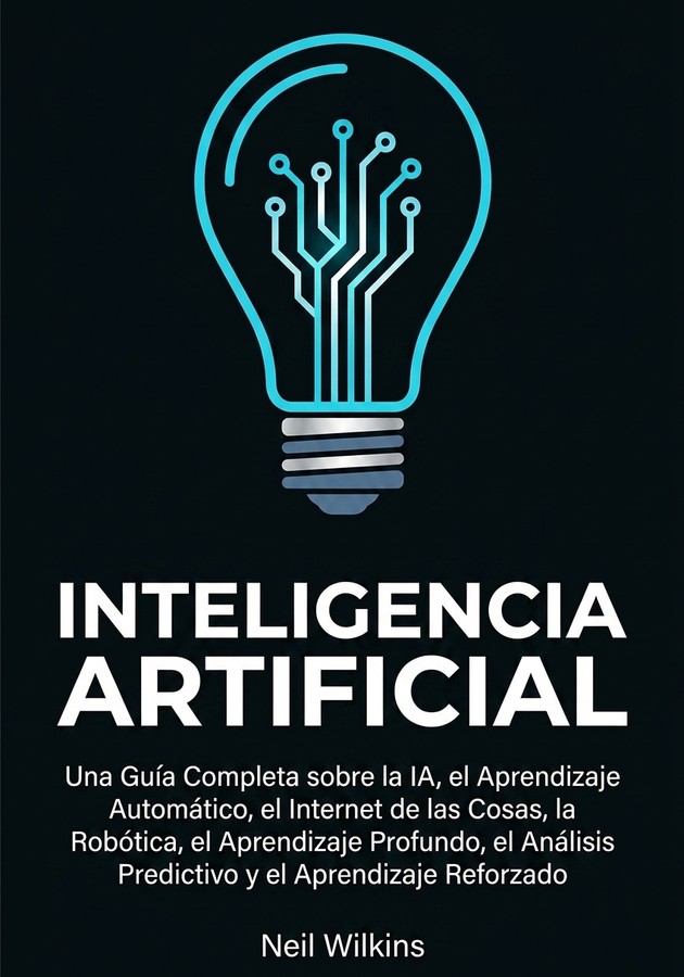 Portada del libro Inteligencia Artificial, de Neil Wilkins — resumen crítico y reseña en 12min